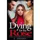 Natalie Anderson - Dying for the Rose (e-könyv)