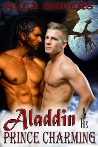 Alex Anders - Aladdin and His Prince Charming: The Dragon’s Den (e-könyv)