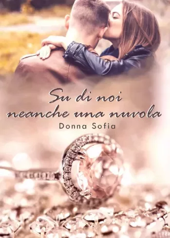 Donna Sofia - Su di noi neanche una nuvola (e-könyv)