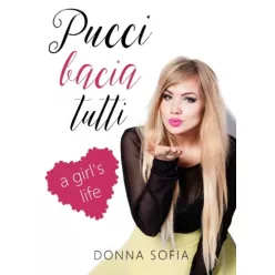 Donna Sofia - Pucci bacia tutti (e-könyv)