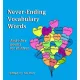 Chrystine Skelly - Never-Ending Vocabulary Words (e-könyv)