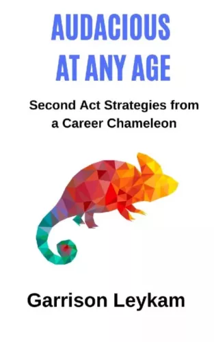 Garrison Leykam - Audacious at Any Age (e-könyv)