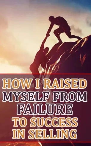 Rasheed Alnajjar - How I Raised Myself from Failure to Success in Selling (e-könyv)