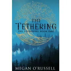 Megan O'Russell - The Tethering (e-könyv)