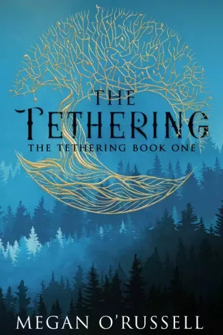 Megan O'Russell - The Tethering (e-könyv)