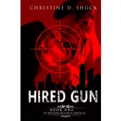 Christine D. Shuck - Hired Gun (e-könyv)