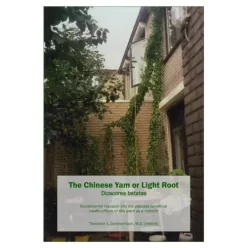   Theodoor J. Zimmermann - The Chinese Yam or Light Root Dioscorea batatas (e-könyv)