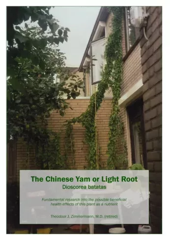 Theodoor J. Zimmermann - The Chinese Yam or Light Root Dioscorea batatas (e-könyv)