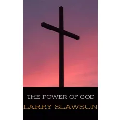 Larry Slawson - The Power of God (e-könyv)