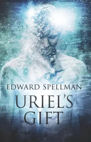 Edward Spellman - Uriel’s Gift (e-könyv)