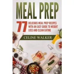 Celine Walker - Meal Prep 77 (e-könyv)