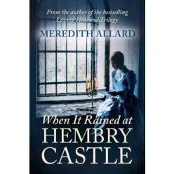 Meredith Allard - When It Rained at Hembry Castle (e-könyv)