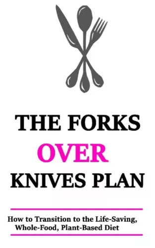 Rasheed Alnajjar - The Forks Over Knives Plan (e-könyv)