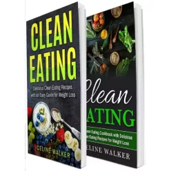 Celine Walker - Clean Eating (e-könyv)