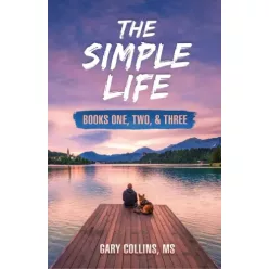 Gary Collins - The Simple Life Series (e-könyv)