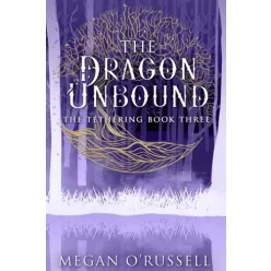 Megan O'Russell - The Dragon Unbound (e-könyv)