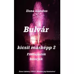 Lakatos Ilona - Bulvár kicsit másképp 2 (e-könyv)