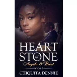   Chiquita Dennie - Heart of Stone Book 3  Angela & Brent (e-könyv)