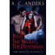 A. C. Anders - Red, The Wolf, & The Huntsman (e-könyv)