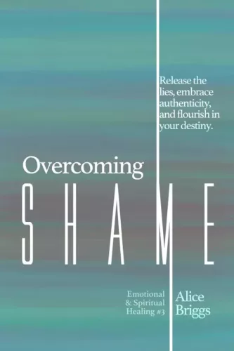 Alice Briggs - Overcoming Shame (e-könyv)