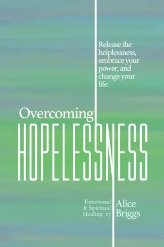 Alice Briggs - Overcoming Hopelessness (e-könyv)