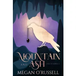 Megan O'Russell - Mountain and Ash (e-könyv)