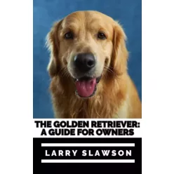 Larry Slawson - The Golden Retriever (e-könyv)