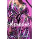Chiquita Dennie - I Deserve His Love (e-könyv)