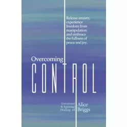 Alice Briggs - Overcoming Control (e-könyv)