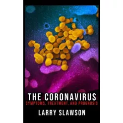 Larry Slawson - The Coronavirus (e-könyv)