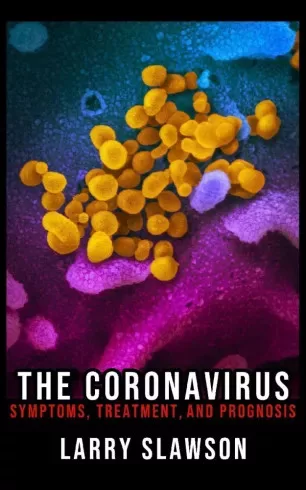 Larry Slawson - The Coronavirus (e-könyv)