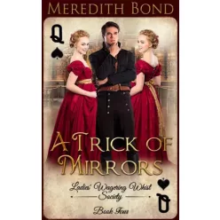 Meredith Bond - A Trick of Mirrors (e-könyv)