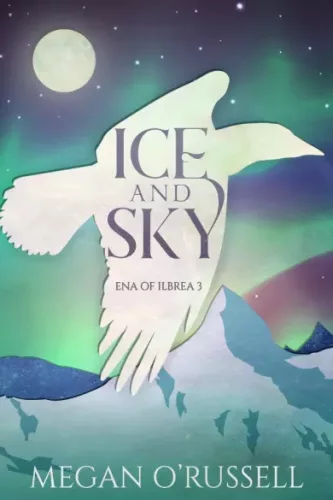 Megan O'Russell - Ice and Sky (e-könyv)