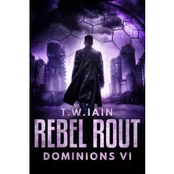 T. W. Iain - Rebel Rout (e-könyv)