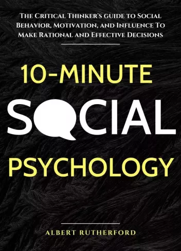 Albert Rutherford - 10-Minute Social Psychology (e-könyv)