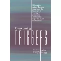 Alice Briggs - Overcoming Triggers (e-könyv)