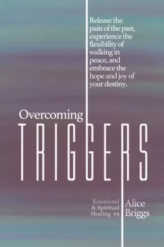 Alice Briggs - Overcoming Triggers (e-könyv)
