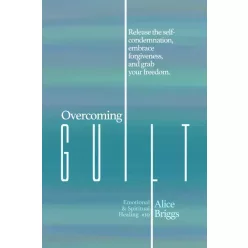 Alice Briggs - Overcoming Guilt (e-könyv)