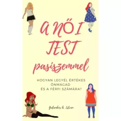 Galambos Ádám - A női test pasiszemmel (e-könyv)