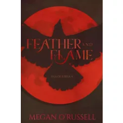 Megan O'Russell - Feather and Flame (e-könyv)