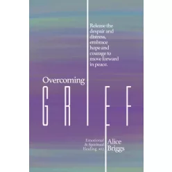 Alice Briggs - Overcoming Grief (e-könyv)