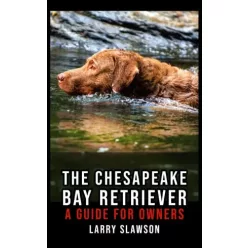 Larry Slawson - The Chesapeake Bay Retriever (e-könyv)