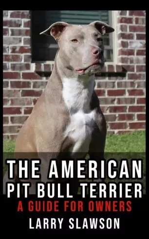 Larry Slawson - The American Pit Bull Terrier (e-könyv)