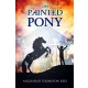 Angharad Thompson Rees - The Painted Pony (e-könyv)