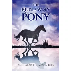 Angharad Thompson Rees - The Runaway Pony (e-könyv)