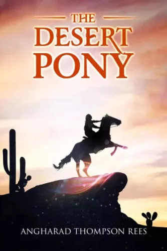 Angharad Thompson Rees - The Desert Pony (e-könyv)