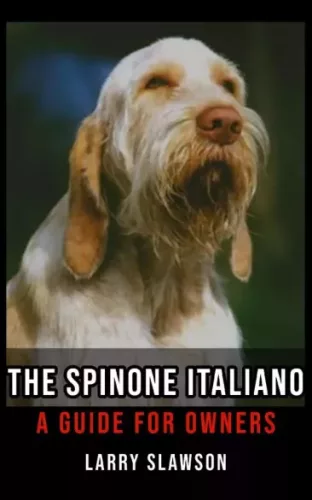 Larry Slawson - The Spinone Italiano (e-könyv)