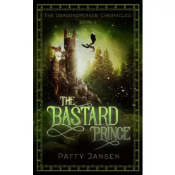 Patty Jansen - The Bastard Prince (e-könyv)