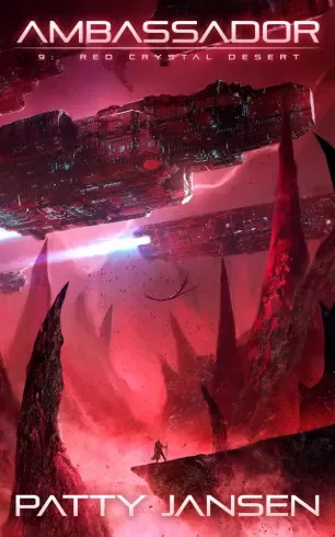 Patty Jansen - Ambassador 9: Red Crystal Desert (e-könyv)