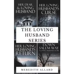 Meredith Allard - The Loving Husband Series (e-könyv)